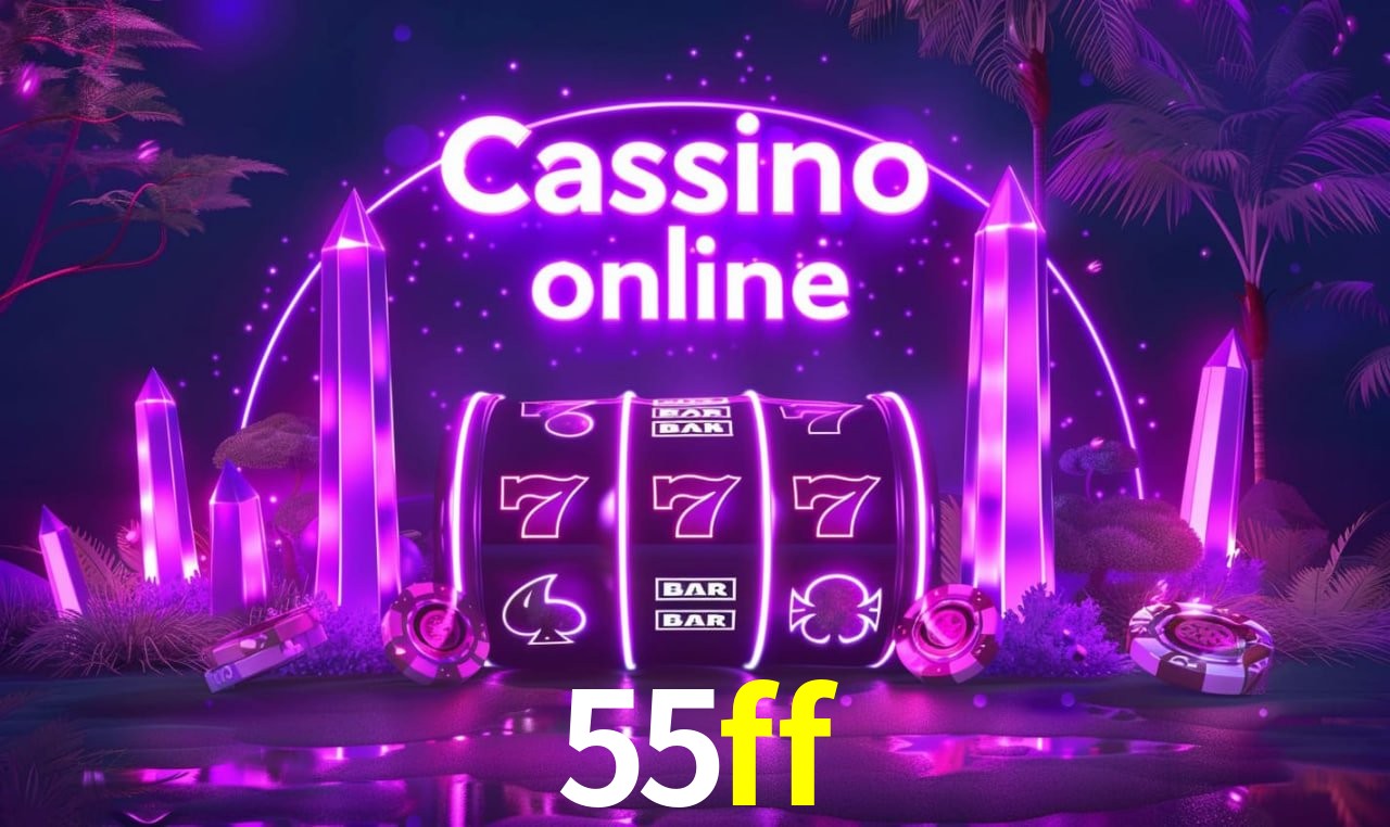 Recursos de Bônus 55ff